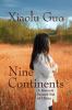 Go to record Nine continents : a memoir in and out of China