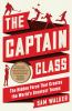 Go to record The captain class : the hidden force that creates the worl...