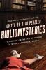 Go to record Bibliomysteries : crime in the world of books and bookstores