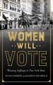 Go to record Women will vote : winning suffrage in New York State