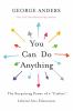 Go to record You can do anything : the surprising power of a "useless" ...