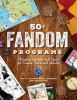 Go to record 50+ fandom programs : planning festivals and events for tw...