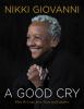 Go to record A good cry : what we learn from tears and laughter