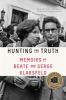 Go to record Hunting the truth : memoirs of Beate and Serge Klarsfeld