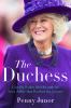 Go to record The Duchess : Camilla Parker Bowles and the love affair th...