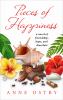 Go to record Pieces of happiness : a novel of friendship, hope and choc...