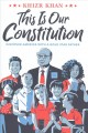 Go to record This is our Constitution : discover America with a Gold St...