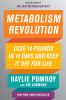 Go to record Metabolism revolution : lose 14 pounds in 14 days and keep...