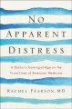 Go to record No apparent distress : a doctor's coming-of-age on the fro...
