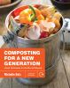 Go to record Composting for a new generation : latest techniques for th...