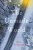 Go to record The unmade world