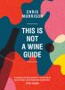 Go to record This is not a wine guide