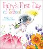 Go to record Fairy's first day of school