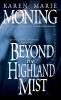 Go to record Beyond the highland mist #1