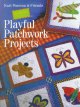 Go to record Playful patchwork projects