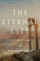 Go to record The eternal city : a history of Rome