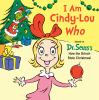 Go to record I am Cindy-Lou Who