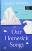 Go to record Our homesick songs