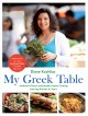 Go to record My Greek table : authentic flavors and modern home cooking...