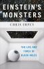 Go to record Einstein's monsters : the life and times of black holes