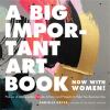 Go to record A big important art book (now with women) : profiles of un...