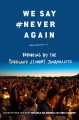 Go to record We say #never again : reporting by the Parkland student jo...