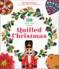 Go to record Quilled Christmas : 30 festive paper projects