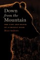 Go to record Down from the mountain : the life and death of a grizzly b...