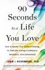 Go to record 90 seconds to a life you love : how to master your difficu...