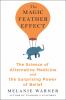 Go to record The magic feather effect : the science of alternative medi...