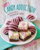 Go to record Sally's candy addiction : tasty truffles, fudges & treats ...