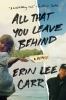 Go to record All that you leave behind : a memoir