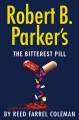 Go to record Robert B. Parker's The bitterest pill. #18