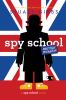 Go to record Spy school British invasion