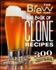 Go to record The Brew Your Own big book of clone recipes : featuring 30...