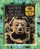 Go to record Gods of sun and sacrifice : Aztec & Maya myth.