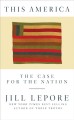 Go to record This America : the case for the nation