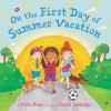 Go to record On the first day of summer vacation