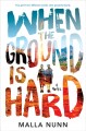 Go to record When the ground is hard