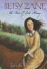 Go to record Betsy Zane, the rose of Fort Henry