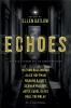 Go to record Echoes : the Saga anthology of ghost stories