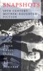 Go to record Snapshots : 20th century mother-daughter fiction