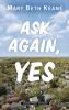 Go to record Ask again, yes