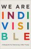 Go to record We are indivisible : a blueprint for democracy after Trump