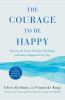 Go to record The courage to be happy : discover the power of positive p...