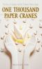 Go to record One thousand paper cranes : the story of Sadako and the Ch...