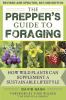 Go to record The prepper's guide to foraging : how wild plants can supp...