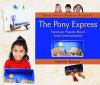 Go to record The Pony Express : hands-on projects about early communica...
