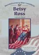 Go to record Betsy Ross : American patriot