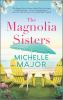 Go to record The Magnolia sisters. #1